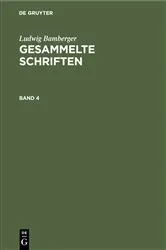 Book cover of Ludwig Bamberger: Gesammelte Schriften. Band 4 by Ludwig Bamberger