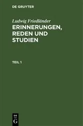 Book cover of Ludwig Friedländer: Erinnerungen, Reden und Studien. Teil 1 by Ludwig Friedländer