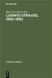 Book cover of Ludwig Strauß, 1892–1992 by Hans Otto Horch