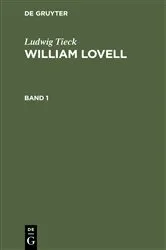Book cover of Ludwig Tieck: William Lovell. Band 1 by Ludwig Tieck