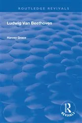 Book cover of Ludwig van Beethoven (1927) by Harvey Grace