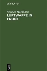 Book cover of Luftwaffe in Front by Norman Macmillan