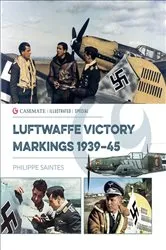Book cover of Luftwaffe Victory Markings 1939–45 by Philippe Saintes