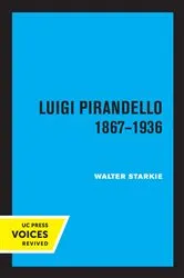 Book cover of Luigi Pirandello, 1867 - 1936, 3rd Edition by Walter Starkie
