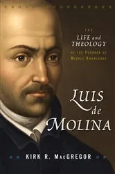 Book cover of Luis de Molina by Kirk R. MacGregor