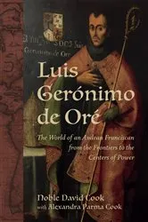 Book cover of Luis Gerónimo de Oré by Alexandra Parma Cook