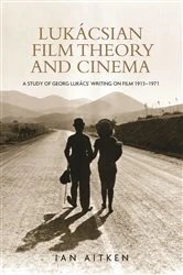 Book cover of Lukácsian film theory and cinema by Ian Aitken