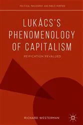 Book cover of Lukács’s Phenomenology of Capitalism by Richard Westerman