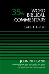 Book cover of Luke 1:1-9:20, Volume 35A by John Nolland