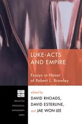 Book cover of Luke-Acts and Empire by David Rhoads