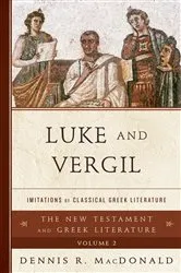 Book cover of Luke and Vergil by Dennis R. MacDonald