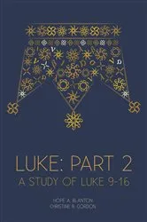 Book cover of Luke: Part 2 by Hope A. Blanton