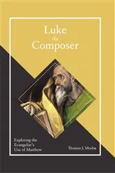 Book cover of Luke the Composer by Thomas J. Mosbo