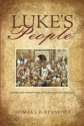 Book cover of Luke’s People by Thomas J. F. Stanford