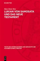 Book cover of Lukian von Samosata und das Neue Testament by Hans Dieter Betz