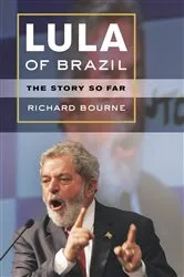 Book cover of Lula of Brazil by Richard Bourne