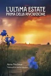 Book cover of L'ultima estate prima della rivoluzione by Anna Pejčeva