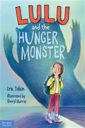 Book cover of Lulu and the Hunger Monster ™ by Erik Talkin