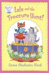Book cover of Lulu and the Treasure Hunt (Read Aloud) (Wagtail Town) by Emma Chichester Clark