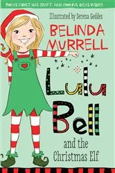 Book cover of Lulu Bell and the Christmas Elf by Belinda Murrell