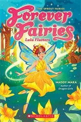 Book cover of Lulu Flutters (Forever Fairies #1) by Maddy Mara