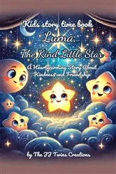 Book cover of Luma, The Kind Little Star by The JJ Twins Creations