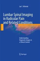 Book cover of Lumbar Spinal Imaging in Radicular Pain and Related Conditions by J.T. Wilmink