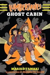Book cover of Lumberjanes: Ghost Cabin (Lumberjanes #4) by Mariko Tamaki