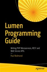 Book cover of Lumen Programming Guide by Paul Redmond