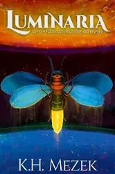 Book cover of Luminaria by K.H. Mezek