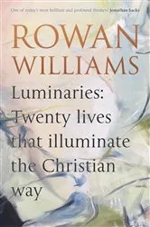 Book cover of Luminaries by Rowan Williams