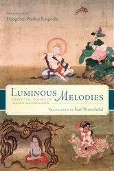 Book cover of Luminous Melodies by Karl Brunnhölzl