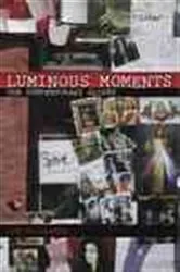 Book cover of Luminous Moments by Lyn McCredden
