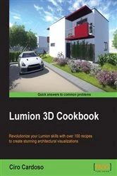Book cover of Lumion 3D Cookbook by Ciro Cardoso