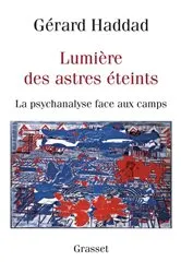 Book cover of Lumières des astres éteints by Gérard Haddad