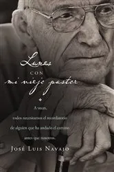 Book cover of Lunes con mi viejo pastor by José Luis Navajo
