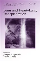 Book cover of Lung and Heart-Lung Transplantation by Joseph P. Lynch