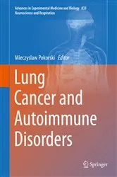 Book cover of Lung Cancer and Autoimmune Disorders by Mieczyslaw Pokorski