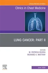 Book cover of Lung Cancer PART II, An Issue of Clinics in Chest Medicine by Unknown