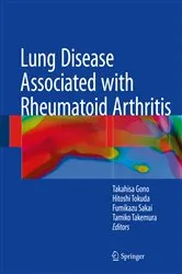 Book cover of Lung Disease Associated with Rheumatoid Arthritis by Takahisa Gono