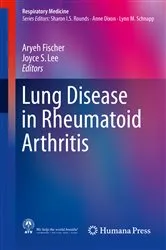 Book cover of Lung Disease in Rheumatoid Arthritis by Aryeh Fischer