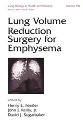 Book cover of Lung Volume Reduction Surgery for Emphysema by Henry E. Fessler