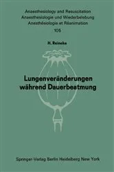 Book cover of Lungenveränderungen während Dauerbeatmung by H. Reineke