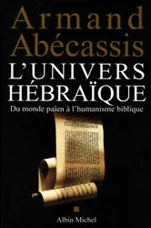 Book cover of L'Univers hébraïque by Armand Abécassis