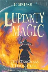 Book cover of Lupinnty Magic by Cara Bruar