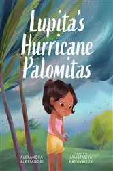 Book cover of Lupita's Hurricane Palomitas by Alexandra Alessandri