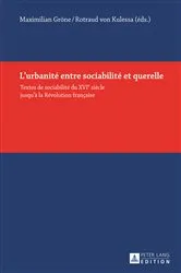 Book cover of L’urbanité entre sociabilité et querelle by Maximilian Gröne