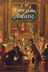 Book cover of Lure of the Arcane by Theodore Ziolkowski