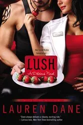 Book cover of Lush by Jacquelyn Dodd