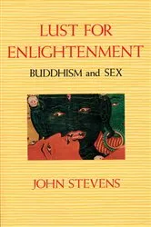 Book cover of Lust for Enlightenment by John Stevens